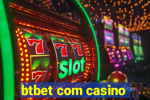 btbet com casino